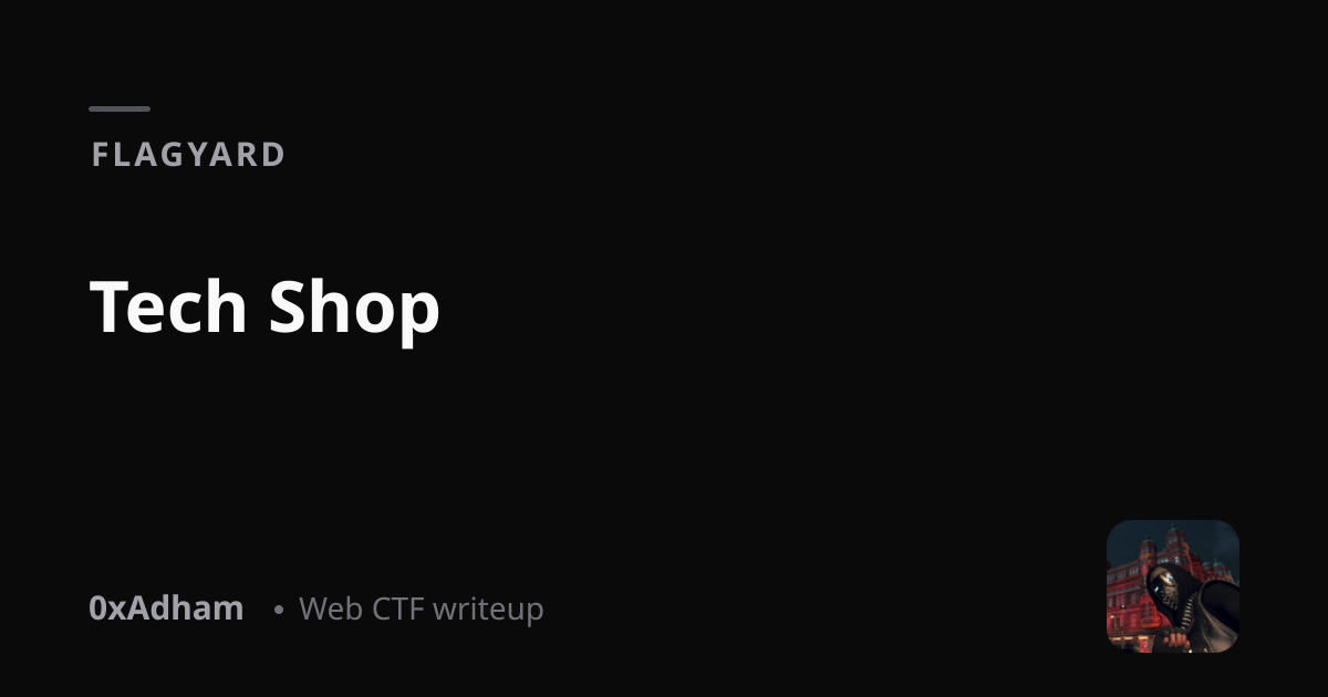 FlagYard — Tech Shop